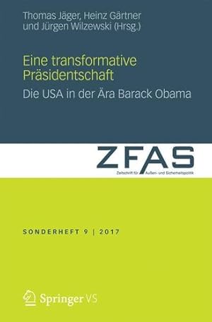 Seller image for Eine transformative Präsidentschaft: Die USA in der  ra Barack Obama (Zeitschrift für Au en- und Sicherheitspolitik Sonderhefte) (German Edition) [Paperback ] for sale by booksXpress