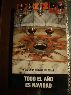Imagen del vendedor de Todo el año es Navidad a la venta por Librería Antonio Azorín