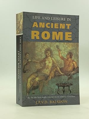 Immagine del venditore per LIFE AND LEISURE IN ANCIENT ROME venduto da Kubik Fine Books Ltd., ABAA