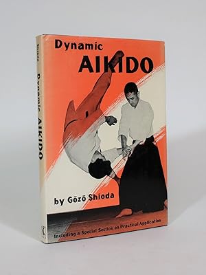 Bild des Verkufers fr Dynamic Aikido zum Verkauf von Minotavros Books,    ABAC    ILAB