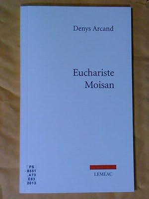 Seller image for Euchariste Moisan , d'aprs Trente Arpents de Ringuet for sale by Claudine Bouvier