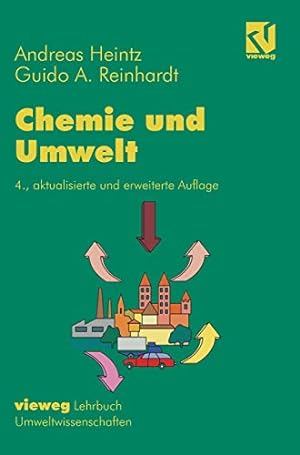 Seller image for Chemie und Umwelt: Ein Studienbuch für Chemiker, Physiker, Boilogen und Geologen (German Edition) by Heintz, Andreas, Reinhardt, Guido A. [Hardcover ] for sale by booksXpress