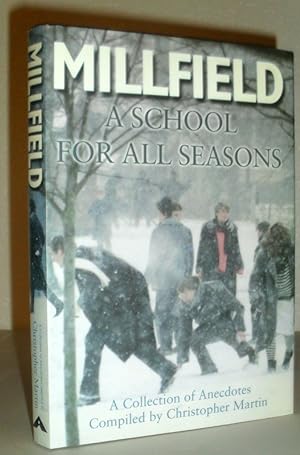 Millfield - A School for All Seasons