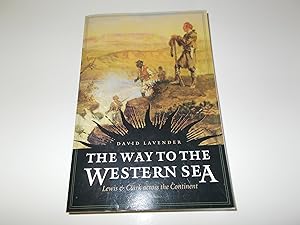 Seller image for The Way to the Western Sea: Lewis & Clark Across the Continent for sale by Paradise Found Books