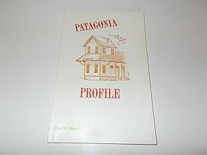 Immagine del venditore per Patagonia Profile : A History and Gulde to Patagonia, Arizona venduto da Paradise Found Books