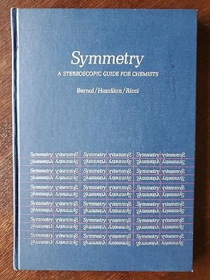 Image du vendeur pour Symmetry;: A stereoscopic guide for chemists (A Series of books in chemistry) mis en vente par El Gato de Papel