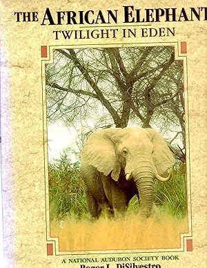 Image du vendeur pour The African Elephant, Twilight in Eden mis en vente par Theodore J. Holsten Jr.