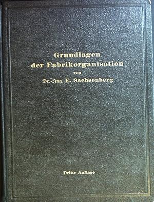 Seller image for Grundlagen der Fabrikorganisation. for sale by books4less (Versandantiquariat Petra Gros GmbH & Co. KG)