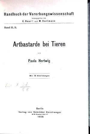 Imagen del vendedor de Artbastarde bei Tieren. Handbuch der Vererbungswissenschaft , Band II, B. a la venta por books4less (Versandantiquariat Petra Gros GmbH & Co. KG)