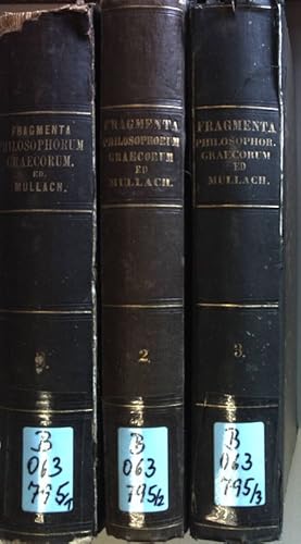 Fragmenta philosoporum graecorum (3 vols.cpl./ 3 Bände KOMPLETT) - Vol.I: Poesos philosophicae/ V...