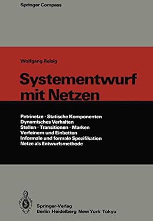 Bild des Verkufers fr Systementwurf mit Netzen (Springer Compass) (German Edition) by Reisig, Wolfgang [Paperback ] zum Verkauf von booksXpress