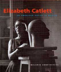 Seller image for Elizabeth Catlett : An American Artist in Mexico for sale by GreatBookPrices