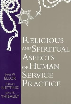 Seller image for Religious and Spiritual Aspects of Human Service Practice for sale by GreatBookPrices