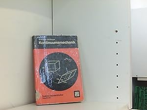 Bild des Verkufers fr Kontinuumsmechanik: Eine Einf. In D. Grundlagen U. Einfache Anwendungen (Leitfaden Der Angewandten Mathematik Und Mechanik) (German Edition): Eine . Mathematik und Mechanik (20), Band 20) zum Verkauf von Book Broker