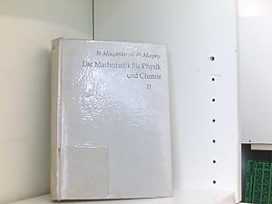Image du vendeur pour Die Mathematik fr Physik und Chemie. Band II. mis en vente par Book Broker