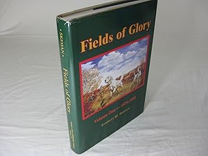 Seller image for Legendary Bird Dogs, Their Owners and History-Making Handlers: FIELDS OF GLORY: Volume One - 1874-1930 for sale by Frey Fine Books