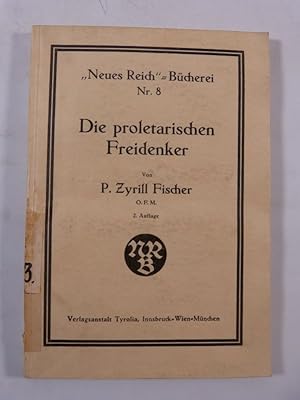 Bild des Verkufers fr Die proletarischen Freidenker. (= Neues Reich-Bcherei, 8) zum Verkauf von Antiquariat Bookfarm