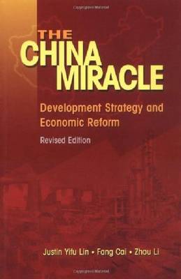 Imagen del vendedor de The China Miracle. Development Strategy and Economic Reform. a la venta por Asia Bookroom ANZAAB/ILAB