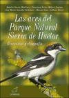 Imagen del vendedor de Las aves del Parque Natural Sierra de Huétor : itinerarios y etnografía a la venta por AG Library