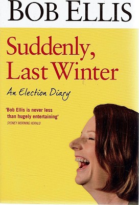 Imagen del vendedor de Suddenly, Last Winter: An Election Diary a la venta por Marlowes Books and Music