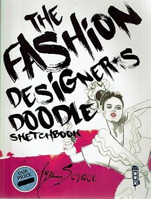 Seller image for The Fashion Designer's Doodle Sketchbook for sale by Marlowes Books and Music