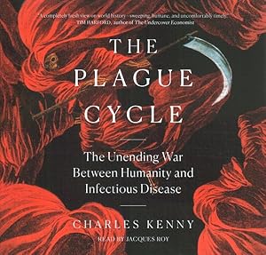 Immagine del venditore per Plague Cycle : The Unending War Between Humanity and Infectious Disease venduto da GreatBookPrices