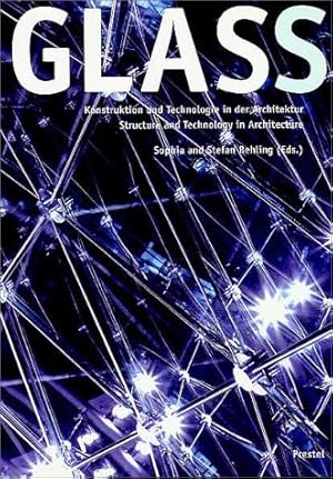 Imagen del vendedor de Glas; Glass: Konstruktion und Technologie in der Architektur/ Structure and Technology in Architecture (Gebundene Ausgabe) a la venta por primatexxt Buchversand