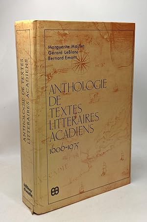 Anthologie de textes littéraires acadiens 1606-1975