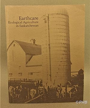 Earthcare: Ecological Agriculture in Saskatchewan