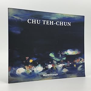 Chu Teh-Chun: Paintings. 17 May - 17 June 2006
