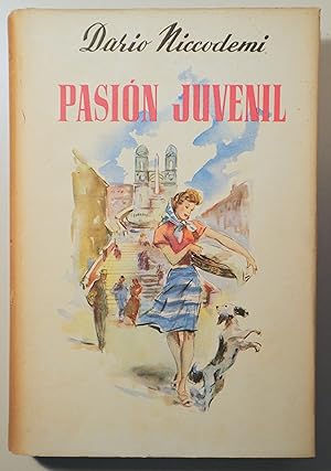 Imagen del vendedor de PASIN JUVENIL - Barcelona 1951 - 1 edicin en espaol a la venta por Llibres del Mirall