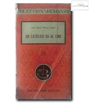 Imagen del vendedor de UN CATLICO VA AL CINE a la venta por LIBRERIA CLIO