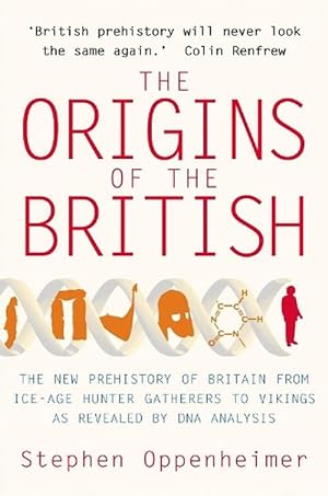 Seller image for The Origins of the British: The New Prehistory of Britain (Paperback) for sale by Grand Eagle Retail