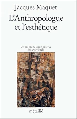 L'Anthropologue et l'esthetique