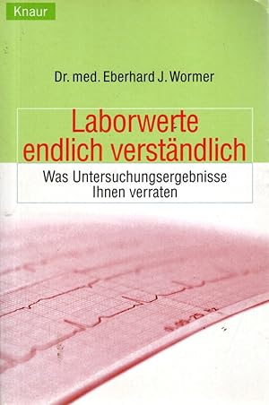 Seller image for Laborwerte endlich verstndlich: Was Untersuchungsergebnisse Ihnen verraten for sale by Antiquariat Jterbook, Inh. H. Schulze