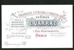 Immagine del venditore per Vertreterkarte Paris, Oranges, Citrons, Fruits Secs, L. Varraz, Noic Marrons, Bananes, Fruits au Sirop venduto da Bartko-Reher