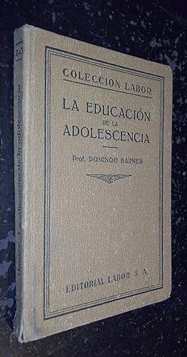 Seller image for La educacin de la adolescencia for sale by Librera La Candela
