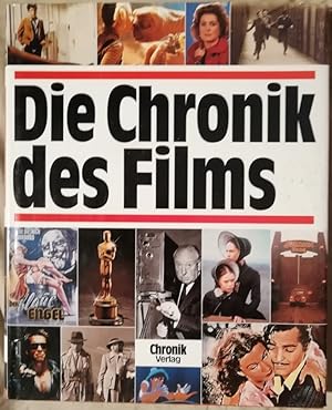 Die Chronik des Films - In Zusammenarbeit mit dem Deutschen Institut für Filmkunde, Frankfurt/M