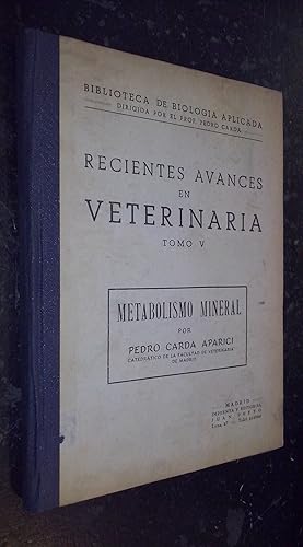 Imagen del vendedor de Recientes avances en veterinaria. Tomo V: Metabolismo mineral a la venta por Librera La Candela