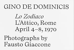 Gino De Dominicis Lo Zodiaco L Attico, Rome April 4-8, 1970. Photographs by Fausto Giaccone - SIGNED