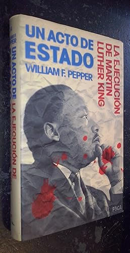 Immagine del venditore per Un acto de estado. La ejecucin de Martin Luther King venduto da Librera La Candela