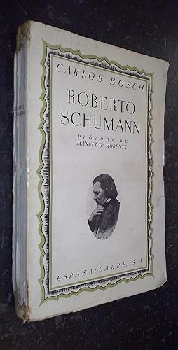 Imagen del vendedor de Roberto Schumann a la venta por Librera La Candela