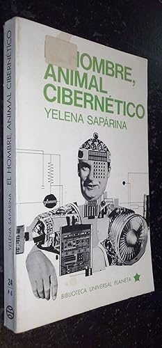 Imagen del vendedor de El hombre, animal ciberntico a la venta por Librera La Candela