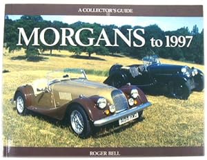 Image du vendeur pour Morgans to 1997: A Collector's Guide mis en vente par PsychoBabel & Skoob Books