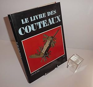 Le livre des couteaux. Edita-Lazarus. 1978.