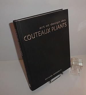 Seller image for Art et design des couteaux pliants. Editions White Star, Paris, 2006. for sale by Mesnard - Comptoir du Livre Ancien