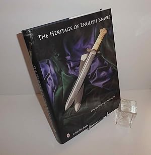 The heritage of English Knives. A Schiffer Book. 2008.