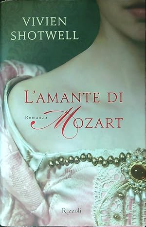 Bild des Verkufers fr L' amante di Mozart zum Verkauf von Librodifaccia