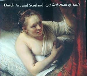 Bild des Verkufers fr Dutch Art and Scotland: A Reflection of Taste zum Verkauf von Librodifaccia