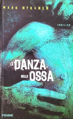 Seller image for La danza delle ossa for sale by Librodifaccia